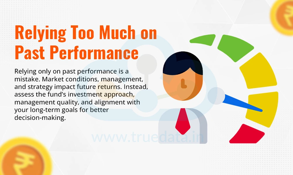 Relying Too Much on Past Performance