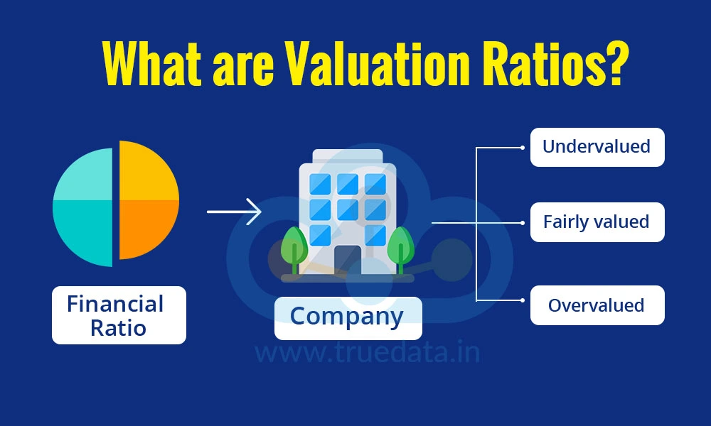 What are Valuation Ratios What are Valuation Ratios
