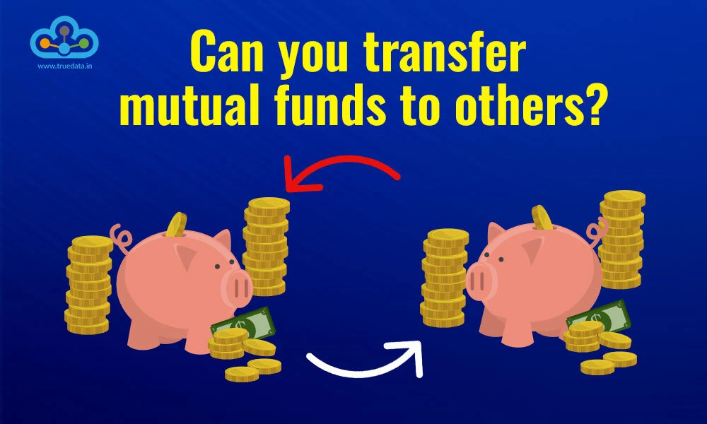 can-you-transfer-mutual-funds-to-others