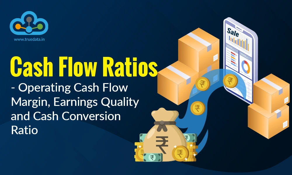 cash-flow-ratios-operating-cash-flow-margin-earnings-quality-and-cash-conversion-ratios