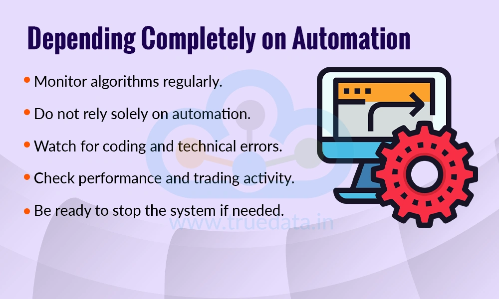 Depending Completely on Automation