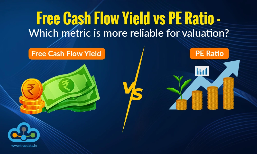 free-cash-flow-yield-vs-pe-ratio-which-metric-is-more-reliable-for-valuation