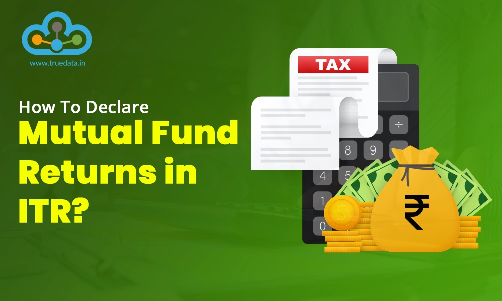 how-to-declare-mutual-funds-returns-in-itr