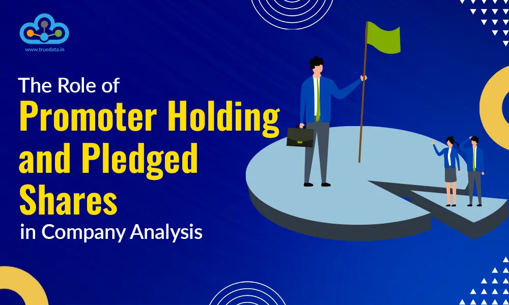the-role-of-promoter-holding-and-pledged-shares-in-company-analysis the-role-of-promoter-holding-and-pledged-shares-in-company-analysis