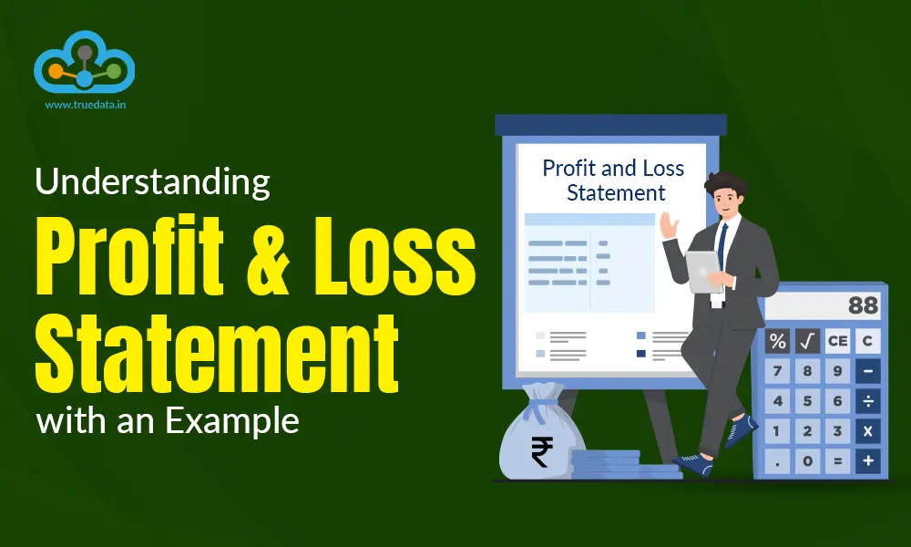 understanding-profit-and-loss-statement-with-an-example understanding-profit-and-loss-statement-with-an-example
