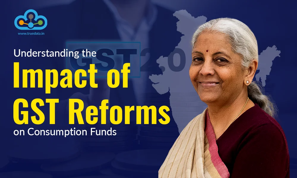 understanding-the-impact-of-gst-reforms-on-consumption-funds