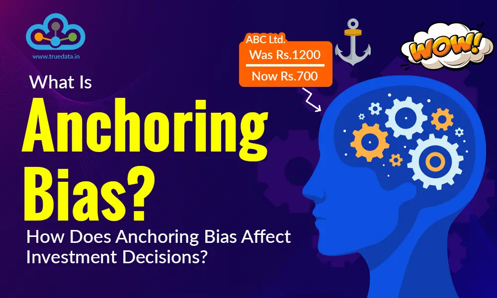 what-is-anchoring-bias-how-does-anchoring-bias-affect-investment-decision